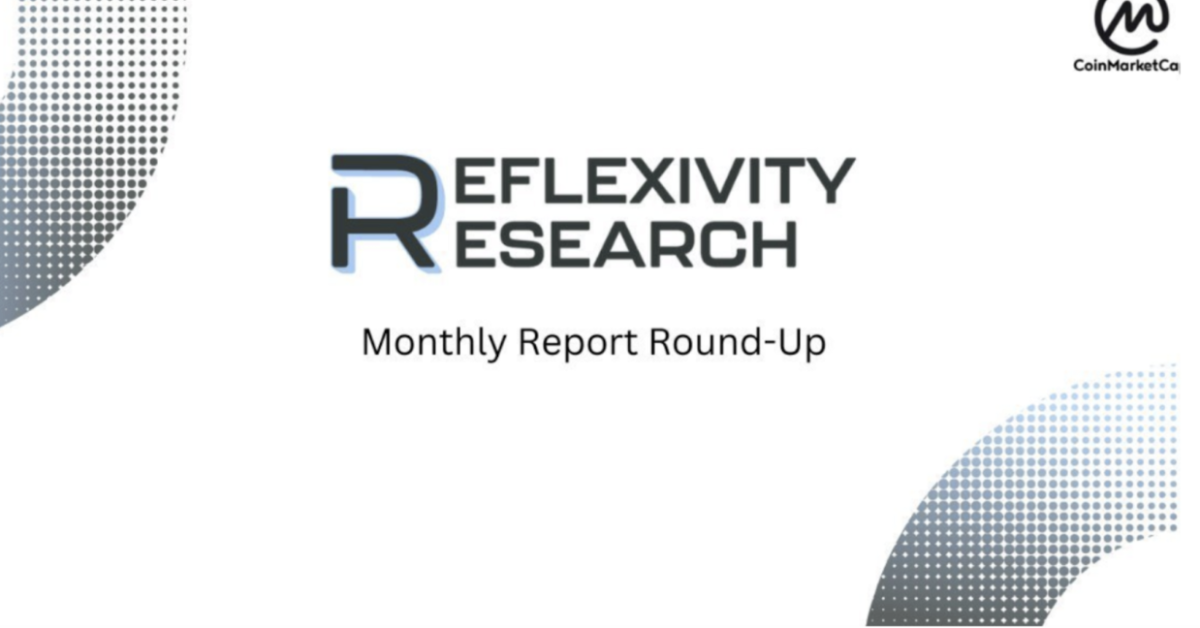 CMC Updates Reflexivity Research: July 2025 in Review